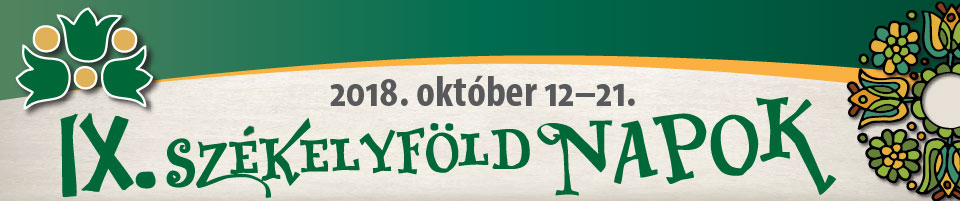 Sz�kelyf�ld Napok - IX. SZ�KELYF�LD NAPOK - 2018. okt�ber 12-21.