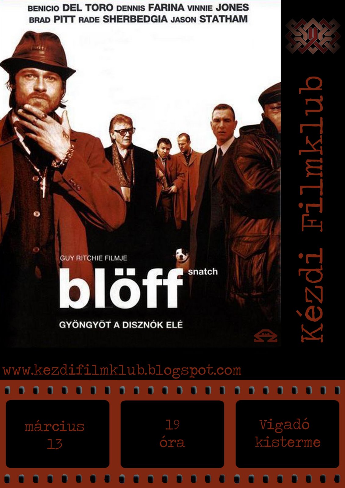 2008.03.13 - Blff (Snatch) - Filmklub