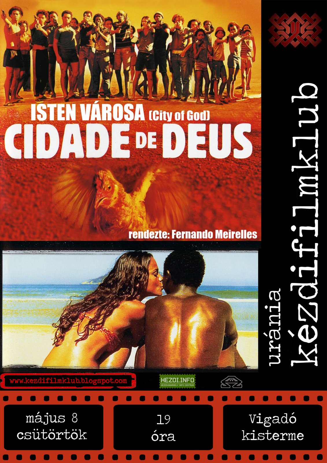 2008.05.08 - Cidade de Deus (Isten Vrosa) - Filmklub