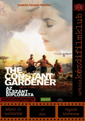 2008.05.22 - The Constant Gardener (Az Elsz�nt Diplomata)