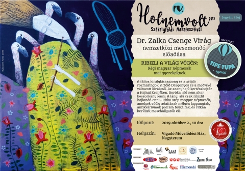 IV. Holnemvolt Székelyföldi Mesefesztivál - dr. Zalka Csenge Virág Ribizli a világ végén című régi magyar népmese előadása - A Vigadó Művelődési Ház szervezésében, október 2-án (szerdán) 10 órától a IV. Holnemvolt Székelyföldi Mesefesztivál keretén belül, dr. Zalka Csenge Virág Ribizli a világ végén című régi magyar népmesékből összeállítótt előadását mutatja be “mai gyerekeknek.”
„A táltos királykisasszony és a sétáló rozmaringok. A Zöld Dragonyos és a medvévé változott királynő. Az aranyhajú kertészbojtár a Hajnal Kertjében. Boróka, aki nem akar boszorkány lenni. A lány, aki csak ribizlit hajlandó enni… Ritka szép magyar népmesék, amelyek eddig adattárak mélyén lappangtak, antikváriumok polcain bujkáltak, és ritkán kerültek az olvasók, mesehallgatók elé.”
Zalka Csenge Virág 2019-ben megjelent könyve olyan hagyományos meséket tartalmaz, amik fontos értékeket, női és férfi mesehősöket állítanak példaképül a mai gyerekek elé. A gondosan válogatott 39 népmese mindegyike autentikus forrásokból származik; a gyűjtemény lefedi a magyar nyelvterületet, és felöleli az elmúlt két évszázad gyűjtéseit.
A népmesék népszerűsítését, bejárását, a bennük rejlő évszázadokon át hagyományozódott életbölcselet, tapasztalatok, üzenetek kibontását megértését, gyakorlatba ültetését tűzte ki céljául a negyedik kiadásához érkezett Holnemvolt Székelyföldi Mesefesztivál.
Jegyár: 5 lej