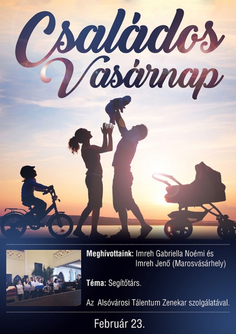 Családos Vasárnap Imreh Jenővel és Gabriellával - Imreh Jenő és Gabriella a soron következő meghívott a 2020. február 23-án tartandó Családos Vasárnapon, akik Marosvásárhelyről érkeznek a Tálentum Alsóvárosi együttessel közösen este 17:30-tól az oroszfalvi templomban.
Téma, a segítőtárs.