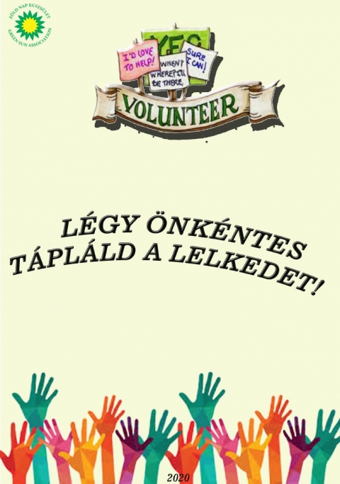 Megjelent a Zöld Nap Egyesület, önkéntességet népszerűsítő kiadványa! - A kézdivásárhelyi Zöld Nap Egyesület, Légy önkéntes, tápláld a lelkedet! legújabb projektjében egy széleskörű kampányt dolgozott ki, amelyet gazdagon illusztrált – online és nyomtatott formában is elérhető – kiadványba foglalt. A közlöny alapvetően az önkéntesség kultúrájának minél szélesebb körben történő elterjedését és annak népszerűsítését szorgalmazza, valamint több társadalmi réteget megszólítva, tudatosít ennek előnyeiről, szépségeiről és következményeiről.
Ezen kívül, lelkes önkéntes beszámolókon keresztül, rávilágít az önkéntesség pontos meghatározására, ennek törvényes vonzataira, a kibontakozó lehetőségekre, valamint arról is tájékoztat, hogy miként lehetünk önkéntesek, és mit kaphatunk cserébe munkánkért. A kis kiadványban azok a helyi civil szervezetek is bemutatásra kerültek, melyek örömmel várják a lelkes jelentkezőket. Megtudhatjuk, ha bárki volontőri munkával segíti a különböző civil szervezetek tevékenységeit jutalmul kaphatja az ősi bölcseletet: ”Jótét helyébe jót várj!”, ami egy rendkívüli és megfoghatatlan lelki feltöltődést eredményez, ezért te is „Légy önkéntes, tápláld a lelkedet!” Köszönjük szépen, Ayten Kurnaz, Derzsi Katalin, Halis Özcan, Lénárt Paula, Ráduly Attila, Polyxeni Ntanou, Veress Nikolett Adriennek a közreműködést. A kiadvány a Kovászna Megyei Sport és Ifjúsági Igazgatóság társfinanszírozásával valósult meg és keresse az egyesület székhelyén/honlapján!
Szerző: Kis Emese