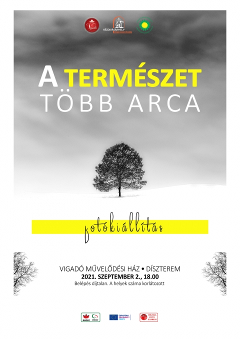 A term�szet t�bb arca - a Z�ld Nap Egyes�let �ltal meghirdetett tizenharmadik fot�p�ly�zat megnyit�ja - A Vigad� Művelőd�si H�z d�szterm�ben, szeptember 2-�n (cs�t�rt�k) 18 �r�t�l, a Z�ld Nap Egyes�let szervez�s�ben  'A term�szet t�bb arca' c�mmel, az egyes�let �ltal meghirdetett tizenharmadik fot�p�ly�zat megnyit�j�n vehetnek r�szt az �rdeklődők. 

Az elm�lt napokban 'A term�szet t�bb arca' c�mmel sikeresen lez�rult a Z�ld Nap Egyes�let �ltal meghirdetett tizenharmadik fot�p�ly�zat, melynek c�lja volt a versenyzők a f�nyk�pezőg�p lencs�j�n kereszt�l is megfigyelj�k k�rnyezet�ket, megismerj�k az �llat- �s n�v�nyvil�got, �s mindez �szt�n�zze őket a term�szeti �s az �p�tett k�rnyezet meg�v�s�ra, v�delm�re.

A cs�t�rt�ki megnyit� sz�nvonal�t Luk�cs Szende (felk�sz�tő tan�r Kis Emese) a Bod P�ter Tan�t�k�pző di�kjainak t�m�ba v�g� verse �s J�n� Kinga, a Reform�tus Tan�t�k�pző �s Zeneműv�szeti Kar v�gzős di�kj�nak �neke fogja emelni.

Bel�p�s regisztr�ci� alapj�n. A helyek sz�ma korl�tozott.