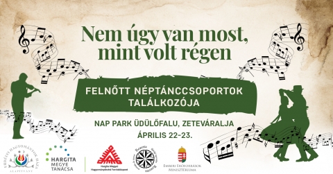 Nem �gy van most, mint volt r�gen - Felnőtt n�pt�nccsoportok tal�lkoz�ja - A Hargita Megye Tan�csa al�rendelts�g�ben műk�dő Hargita Megyei Hagyom�nyőrz�si Forr�sk�zpont k�z�s szervez�sben az Erd�lyi Hagyom�nyok H�za Alap�tv�nnyal �s a M�r�falvi Rozetta Ifj�s�gi Egyes�lettel m�sodik alkalommal szervezi meg az udvarhelysz�ki felnőtt amatőr n�pt�nccsoportok tal�lkoz�j�t a �Nem �gy van most, mint volt r�gen� elnevez�sű programot. Az esem�nyre �prilis 22-24 k�z�tt ker�l sor Zetev�ralj�n, a Nap parkban. A tal�lkoz� �sszegyűjt minden olyan �rdeklődőt, akit a n�pt�nc �s n�pzene szeretete �sszek�t, a k�z�ss�g kov�csol� �s �sszetart� ereje pedig motiv�l. V�ltozatos programokkal v�rjuk az �rdeklődőket: az esti �szt�r� �s Nyitrai Marianna k�z�s koncertj�re, az udvarhelysz�ken �lő adatk�zlők előad�s�ra, az Udvarhelysz�ki muzsikusok koncertj�re, az esti t�nch�zakra. A programpontok k�z�tt szakmai konferenci�t �s műhelymunk�t is tal�lhat az �rdeklődő. 

A r�szletes programot megtal�lja:
https://www.facebook.com/events/729238798234848

�prilis 22. (p�ntek)
18:00 - Kapunyit�s
20:00 - �szt�r� �s Nyitrai Marianna k�z�s koncertje
21:00 - T�nch�z

�prilis 23. (szombat)
10:00 - 'Soksz�nű udvarhelysz�ki n�pzene' interakt�v n�pzenei előad�s
K�zreműk�dők: K�szonin� Fejős Gabriella, Rom�n Hunor
12:00 - N�pt�nc oktat�s: p�lpataki t�ncok
K�zreműk�dők: M�rton Ott�lia �s M�rton S�ndor
16:00 - 'Az �nekl�s hagyom�nya adatk�zlő �nekes mesterekkel 3.'
K�zrem�k�dik: Nyitrai Marianna
18:00 - N�pt�nc oktat�s: p�lpataki t�ncok
K�zreműk�dők: M�rton Ottilia �s M�rton S�ndor
20:00 - Udvarhelysz�ki muzsikusok koncertje
K�zreműk�dők: Mikl�s K�roly, P�l Emil, R�duly Zolt�n, K�r� M�zes, Lelkes Zenekar, Nyitnik�k �s Cickom �nekegy�ttesek, �szt�r� �s Nyitrai Marianna, K�szonin� Fejős Gabriella, Rom�n Hunor
21:00 - T�nch�z

�prilis 24. (vas�rnap)
10:00 - Ki�rt�kelő �s hazautaz�s
A sz�ll�shelyeinkre �s �tkez�seinkre m�r beteltek a helyek, de ha r�szt szeretn�l venni a besz�lget�seken, oktat�son vagy mulats�gon, akkor k�r�nk jelentkezz Andr�s L�r�ndn�l a 0740127412-es telefonsz�mon.

Az esem�ny szervezői:
Erd�lyi Hagyom�nyok H�za Alap�tv�ny
Hargita Megyei Hagyom�nyőrz�si Forr�sk�zpont
M�r�falvi Rozetta Ifj�s�gi Egyes�let