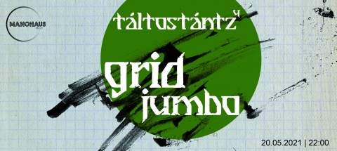 ManoHaus - Táltostántz 4: Grid & Jumbo - 2022 május 20-án, pénteken este 22 órától a ManoHaus szervezésében kerül sor a Táltostántz 4 partyra dj Grid és Jumbo fellépésével. A drumandbass zenével töltött éjszakán a már megszokott Griddel a lejátszók mögött a rég várt Jumbo veszi ki a másik részét a felhozatalnak. Beugró elővételben 15 lej, 20 lej a kapunál. Bővebb részletek: https://www.facebook.com/events/709392446971761