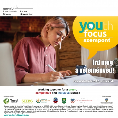 A Turul Iroda p�ly�zatot hirdet a 14-25 �v k�z�tti fiataloknak #YOUTHfocus szempont! c�mmel - #YOUTHfocus szempont!
 
Figyelem 14-25 �v k�z�tti fiatalok! K�v�ncsiak vagyunk �s egyben szeretn�nk is hallatni v�lem�nyetek a sajt�ban!

Ha �gy �rzitek a k�vetkező t�m�k kapcs�n megl�t�saitokat, v�lem�nyeiteket megosztan�tok a nagyvil�ggal, ne habozzatok, k�ldj�tek el �r�sban nek�nk, max. 4500 karakterben (sz�k�zzel, max. 1,5, A4-es oldal) 2022. november 20-ig a k�vetkező e-mail c�mre: turuloffice@gmail.com! 

A legjobb sz�vegek k�z�l hat darab megjelenik a H�romsz�k, a Sz�kely H�rmond� �s az Observatorul de Covasna has�bjain, valamint k�l�nd�jban is r�szes�lnek!

A k�vetkező t�m�kban v�runk �r�sokat:
�n a k�z�ss�gi m�di�ban! Hogyan haszn�lom fel a k�z�ss�gi m�di�t, hogyan kezelem magam a k�l�nb�ző platformokon?
Kommenth�bor�, avagy mindenki lehet szak�rtő?! �rnyoldalai �s előnyei a szabad v�lem�nynyilv�n�t�snak
Likeolod, hogy �nk�ntes vagyok? Mi a trendi a k�z�ss�gi m�di�ban? Az �nk�ntess�g ide tartozik?
Fake news, avagy a (k�z�ss�gi) m�di�ban megosztott tartalmak �s az azok ir�nti felelőss�gv�llal�s. Mit osztok meg �n �s mit oszt meg nagymama?
Meghallgatnak vagy nem hallgatnak? R�szt veszek a k�z�ss�get �rintő �gyekben? Egy�ltal�n fontos, hogy hallassam hangom - p�ld�ul v�laszt�sok, v�rosrendez�s, esem�nyek lebonyol�t�sa kapcs�n?

A t�m�k szorosan kapcsol�dnak a m�diaművelts�g fogalm�hoz, valamint a k�z�ss�gi �s t�rsadalmi k�rd�sekhez, arra k�r�nk ezt szem előtt tartva �rjatok! Szem�lyes hangv�telű, v�lem�nyt form�l�, ak�r essz� jellegű �r�sokat v�runk, amelyek saj�t gondolatokat, elk�pzel�seket �s ak�r �tleteket mutat be a megadott t�m�khoz kapcsol�dva.
 
A jelen felh�v�s a Turul Iroda #youthfocus projektje kapcs�n j�tt l�tre, melynek c�lja a fiatalok k�z�ss�gbe val� bevon�s�nak előseg�t�se, valamint vezetői k�szs�geik fejleszt�se. 
 
Az e-mail t�rgy�ban k�rj�k t�ntesd fel a k�vetkezőket: Youthfocus �r�som, TELJES N�V
Fontos, hogy az �r�sok fejl�ce tartalmazza a k�vetkezőket: teljes n�v, �letkor, telefonsz�m, e-mail c�m, lakhely, a sz�veg t�m�j�t (a felsoroltak k�z�l), valamint a c�m�t!
A sz�vegeket h�rom fős szak�rtőkből �ll� zsűri fogja elb�r�lni! 
D�jak: 
Publik�l�s folyamat�nak biztos�t�sa
K�l�nb�ző k�nyvd�jak
F64-es v�s�rl�si utalv�nyok (fot� �s vide� eszk�z�kre)
Kultur�lis �s/vagy oktat�si esem�nyen val� ingyenes r�szv�tel biztos�t�sa
 
Partnerek: H�romsz�k, Sz�kely H�rmond� �s az Observatorul de Covasna
 
V�rjuk �r�saitokat!
 
A projektet a Turul Mad�r Egyes�let az izlandi SEEDS � SEE beyonDborderS egyes�lettel, a sepsiszentgy�rgyi Sz�kely Mik� Koll�giummal, illetve a Berde �ron K�zgazdas�gi �s K�zigazgat�si Szakk�z�piskol�val, a kov�sznai Kőr�si Csoma S�ndor L�ceummal, �s a k�zdiv�s�rhelyi Pro Pectus Egyes�lettel k�z�sen val�s�tja meg, a Rom�niai Active Citizens Fund program � Norv�gia, Liechtenstein �s Izland 2014-2021-es Norv�g Alap �s EGT Alap, p�nz�gyi t�mogat�s�val. A projekt c�lja, a k�z�ss�gi r�szv�tel n�vel�se, valamint az �llampolg�ri �s vezetői k�szs�gek fejleszt�se 24 h�napon kereszt�l, Kov�szna megye 3 helys�g�ben (Sepsiszentgy�rgy, Kov�szna, K�zdiv�s�rhely) 75 fiatal k�r�ben, k�l�nb�ző oktat�si �s tudatoss�gi tev�kenys�gekbe val� bevon�s r�v�n.
 
https://turuliroda.ro/category/youthfocus/
 
�Active Citizens Fund Romania programr�l
 
Az Active Citizens Fund Romania programot az EGT Alap 2014-2021 finansz�rozza. A t�mogat�sok �ltal�nos c�lja a gazdas�gi �s t�rsadalmi egyenlőtlens�gek cs�kkent�se �s a 15 kedvezm�nyezett �llam �s az adom�nyoz� �llamok (Izland, Liechtenstein, Norv�gia) k�z�tti k�toldal� kapcsolatok megerős�t�se. A programot a Civil T�rsadalom Fejleszt�s��rt Alap�tv�ny, a Partners�gi Alap�tv�ny, a Roma K�z�ss�gek Erőforr�s K�zpontja, a PACT Alap�tv�ny �s a Frivillighet Norge tagjai alkotj�k, akik a FMO � a Norv�g �s EGT t�mogat�si hivatal �ltal kijel�lt Alapkezelők�nt műk�dnek Az Active Citizens Fund Romania c�lja a civil t�rsadalom �s az akt�v �llampolg�rs�g megerős�t�se, valamint a kiszolg�ltatott csoportok kapacit�s�nak n�vel�se. A program 46 000 000 eur� �sszk�lts�gvet�ssel a civil t�rsadalmi szektor hossz� t�v� fenntarthat�s�g�nak �s kapacit�s�nak fejleszt�s�t tűzte ki c�lul, fokozva szerep�t a demokratikus r�szv�tel, az akt�v �llampolg�rs�g �s az emberi jogok előmozd�t�s�ban, mik�zben megerős�ti az Izland, Liechtenstein �s Norv�gia adom�nyoz� �llamokkal fenntartott k�toldal� kapcsolatokat. Tov�bbi inform�ci� az Active Citizens Fund Romania programr�l a www.activecitizensfund.ro oldalon tal�lhat�. A Norv�g �s EGT Alap t�mogat�sair�l tov�bbi inform�ci� a www.eeagrants.ro oldalon tal�lhat�.�