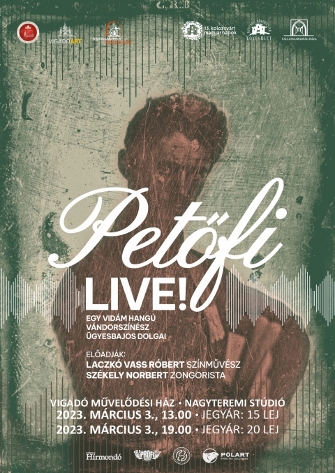 PETŐFI LIVE! - Laczk� Vass R�bert sz�nműv�sz �s Sz�kely Norbert zongorista előad�sa a Vigad�ban - A Vigad� Művelőd�si H�z szervez�s�ben, 2023 m�rcius 3-�n (p�ntek), 13 �s 19 �r�t�l, a PETŐFI LIVE! c�mű előad�st tekinthetik meg az �rdeklődők Laczk� Vass R�bert sz�nműv�sz �s Sz�kely Norbert zongorista előad�s�ban a Vigad� Művelőd�si H�z nagytermi st�di�j�ban. 

Magyar ember ha K�ltőt emleget, Petőfi S�ndorra gondol, erre a lobban�kony, szenved�lyes, rapszodikus ifj�ra, aki �zig-v�rig a romantika gyermeke. K�lt�szete k�z�rthető �s szorosan �sszef�gg az �let�vel, a maga kor�ban ez�rt is hatott annyira �jszerűen. Tal�l�an jegyezte meg Pint�r Jenő irodalomt�rt�n�sz, hogy ��a mag�n�let�t rejtegető, tekint�lyt tart�, r�gi k�ltőt�pus helyett elől�pett a vid�m hang� v�ndorsz�n�sz �s elmondta �gyes-bajos dolgait.� Sz�let�s�nek 200. �vfordul�j�n b�tran elmondhatjuk: Petőfi vil�girodalmi rang� �letműve ki�llta a pr�b�t. �letp�ly�ja puszt�n verseiből is megismerhető, �ppen ez�rt Petőfi live! c�mű verses-zen�s előad�est�nk sor�n mi is arra t�reksz�nk, hogy a K�ltőt kiz�r�lag a saj�t hangj�n sz�laltassuk meg, term�szetesen a magunk eszk�zeivel. Mi nem csak a forradalm�rt l�tjuk benne, de kifejezetten arra t�rekedt�nk, hogy szubjekt�v Petőfi-portr�nk minden koroszt�ly sz�m�ra felismerhető legyen.
 
V�rjuk szeretettel!

Jegy�r: felnőtteknek � 20 lej
di�koknak � 15 lej