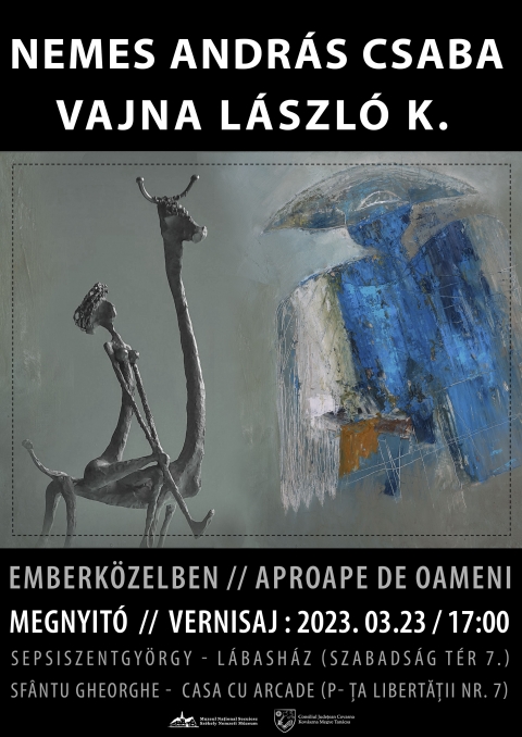 Emberközelben. Nemes András Csaba szobrász és Vajna László K. festőművész kiállítása a sepsiszentgyörgyi Lábasházban