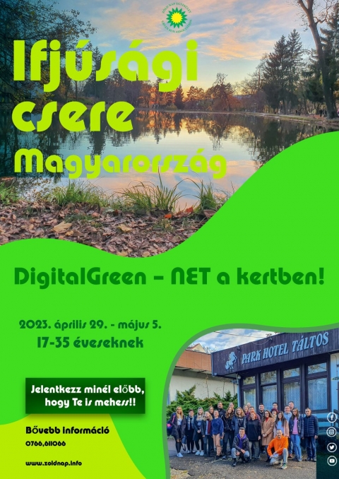 DigitalGreen � NET a kertben! ifj�s�gi csere felh�v�s - Felsőt�rk�ny - Kedves Fiatalok! Egy �jabb lehetős�get k�n�l nektek a Z�ld Nap Egyes�let, hogy kipr�b�lhass�tok magatokat! Ha elm�lt�l 17 de m�g nem t�lt�tted be a 35. �let�vedet, �s sz�vesen ell�togatn�l Egerbe, hogy ott m�s fiatalokkal tal�lkozhass akkor jelentkezz 'DigitalGreen � NET a kertben!' c�mmel indul� ifj�s�gi cser�re. A program az Erasmus+ Program r�szt�mogat�s�val val�sul meg 2023. �prilis 29 - m�jus 5 k�z�tt egri, felvid�ki �s sz�kelyf�ldi fiatalokkal.

Az ificsere c�ljai elsősorban gyakorlati tev�kenys�gek digit�lis t�mogat�s�t c�lozz�k meg. A besz�lget�sinkből kider�lt, hogy az elm�lt m�sf�l �vben szinte mindenki valamilyen kapcsolatba ker�lt a term�szettel, a kert�szked�s valamilyen �műfaj�val�. Ez terjedhet a lak�telepeken, emeletes h�zakban megval�s�that� balkonkert�szked�stől eg�szen a csal�di gazdas�gokban t�rt�nő konkr�t mezőgazdas�gi munk�kig, akinek pedig erre nem volt lehetős�ge, a szabadidős programlehetős�gek beszűk�l�se miatt nagyon sokat j�rt a term�szetben, kir�ndulni, t�r�zni. A k�z�s nevező szinte minden �lethelyzetben az �jonnan megjelent tev�kenys�gekhez kapcsol�d� kompetenci�k hi�nya volt, �s az hogy ezeknek a hi�nyoss�goknak a cs�kkent�s�re, kompenz�l�s�ra mindenki az internet h�vta seg�ts�g�l.

A r�sztvevő fiatalok lehetős�get kapnak arra, hogy r�videbb ideig egy�tt lakjanak m�s orsz�gokb�l sz�rmaz� fiatalokkal, �s ezalatt k�z�s projekteken dolgozzanak egy�tt. Helysz�n: Felsőt�rk�ny (Eger mellett), 2-3 fős zuhanyz�s szob�kban. Az �tkez�s sv�dasztalos reggeli, eb�d �s vacsora. Az utaz�st �s a teljes ell�t�st az Erasmus+ finansz�rozza! Jelentkez�si hat�ridő �prilis 3, a szabad helyek f�ggv�ny�ben.Tov�bbi inform�ci�k�rt fordulj hozz�nk az office@zoldnap.info c�men vagy a 0766.611066 telefonsz�mon. 

Mindenk�ppen haszn�ld ki te is a lehetős�get �s t�ltsd el az ősz első napjait Kelet-Magyarorsz�g sz�ps�ges t�jain.  

Jelentkezz min�l előbb, hogy Te is mehess!!