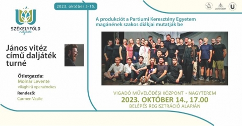 XIV Sz�kelyf�ld Napok 2023 a Vigad�ban - J�nos vit�z c�mű dalj�t�k - Sz�kelyf�ld Napok a Vigad�ban

A k�zdiv�s�rhelyi Vigad� Művelőd�si K�zpont is csatlakozik a XIV. Sz�kelyf�ld Napok okt�ber 5�15. k�z�tt zajl� rendezv�nysorozat�hoz: okt�ber 14-�n 17 �r�t�l a J�nos vit�z c�mű dalj�t�k lesz megtekinthető a nagyteremben.

Kacs�h Pongr�c J�nos vit�z c. dalj�t�ka a Nagyv�radi Partiumi Kereszt�ny Egyetem I-IV. �ves mag�n�nek szakos di�kjainak sz�kelyf�ldi turn�ja keret�ben �rkezik K�zdiv�s�rhelyre. Az előad�s Moln�r Levente opera�nekes felk�sz�tő tan�r k�zreműk�d�s�vel j�tt l�tre. Rendez�s: Carmen Vasile.

Bel�p�s regisztr�ci� alapj�n, tov�bbi inform�ci�k: 0730 600 279. 