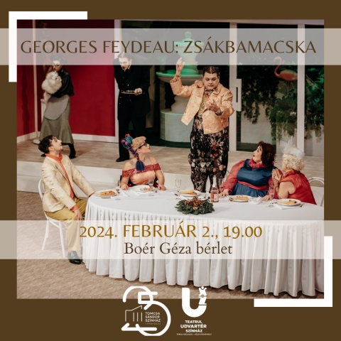 Kézdivásárhelyen a Zsákbamacska - Február 2-án 19 órától a Vigadó Művelődési Központ nagytermébe várják a Boér Géza bérletes nézőket Georges Feydeau Zsákbamacska című komédiájára. A székelyudvarhelyi Tomcsa Sándor Színház és az Udvartér Színház közös produkciójára korlátozott számban kaphatók még szabadjegyek.
Őrületes szerelmi viszonyok kavarognak, senki sem tudja, ki kit szeret, ki kinek udvarol, mindenkinek tetszik valaki, de folyamatosan félreértésekbe bonyolódnak. Pedig az egész egy békés ebéddel kezdődött, ahol is Pacarel cukorgyáros bejelenti, hogy operaénekest szerződtetett házába, aki majd elénekli lánya operáját... Egy fiatalember valóban be is állít...
-
SZEREPOSZTÁS:
PACAREL úr • Lung László Zsolt
SUZANNE, Pacarel úr felesége • Gecse Noémi
JULIE, Pacarel úr lánya • Nagy Xénia-Abigél
LANDERNEAU • Jakab Tamás
AMANDINE, Landernau felesége • László Kata
DUFAUSSET • Esti Norbert
LANOIX DE VAUX • Pál Attila
TIBURCE, inas • Wagner Áron
MARTHE, szobalány • Lukács Emőke
*
Díszlet • Szűcs-Olcsváry Gellért
Jelmez • Gábor Zsófi m.v.
Maszkkészítő • Tudor Lucanu m.v.
Mozgás • Bordás Attila m.v.
Fény • Toásó István
Hang • Boca Hunor-Lehel
Ügyelő • Dániel Helga
*
RENDEZŐ • BARABÁS ÁRPÁD
-
Jegyár 30 lej, jegyek válthatók a VIGADÓ MŰVELŐDÉSI KÖZPONT jegypénztárában minden hétfőn, kedden, szerdán és csütörtökön 8:00 és
16:00 óra között, minden pénteken 8:00 és 14:00 között, valamint előadások előtt egy órával. Információk és helyfoglalás a 0730 600 279-es telefonszámon.