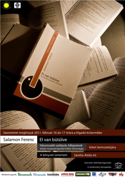 Salamon Ferenc: El van bütülve, Háromszéki szólások, kifejezések könyvbemutató - 2011 február 16-án a kézdivásárhelyi Vigadó kistermében 17:00 óra kezdettel a Zöld Nap Egyesület könyvbemutatót szervez.Salamon Ferenc: El van bütülve, Háromszéki szólások, kifejezések, Sepsiszentgyörgy, 2010, az Anyanyelvápolók Erdélyi Szövetségének a kiadásában könyvét Sántha Attila író mutatja be.A könyvbemutatót megnyítja: Ördög-Gyárfás LajosMítosz vagy nem, a székelyt furfangos észjárása, humora, magvas, célratörő beszéde, jóízű szófordulatai jellemzik. A legtöbb kifejezés, szólás a régi székely települések erkölcsi értékrendjét, sajátos világát idézik, a székely ember konok szembeszegülését az időjárási viszonyokkal, a mostoha sorssal, a megsemmisítő, értékpusztító történelmi erőkkel szemben. Élni és túlélni, legyőzni a halált, a humor erejével felülkerekedni a bánaton, szomorúságon, bosszúságon. Ezek a szófordulatok kifejezik a kimondhatatlant, elsimítják bennünk a lét abszurditásából adódó feszültségeket.A szerző nemcsak a “szúrágta, okkersárgára fakult, árvíz áztatta és tűzvész nyaldosta, cafatokra mállott írásos dokumentumokat” böngészte át, hanem résztvevő megfigyelőként, gyakran maga is a játék részeseként, saját anyanyelvi és közlésbeli tudásának nyelvi fordulatait használva bírta szóra adatközlőit.Az összmagyarság számára oly jelentős szólásgyűjtemények (pl, O. Nagy Gábor: Magyar szólások és közmondások című munkája, mely 12 kiadást is megért), sajnálatos módon nem tartalmazzák ennek a tájegységnek a jellegzetes nyelvi anyagát. Éppen ezért a szerző egyik fő célkitűzése az, hogy a székely szókapcsolatok kerüljenek be az összmagyar nyelvhasználat vérkeringésébe. Salamon Ferenc erős hite szerint a magyar nyelv pallérozásának manapság egyik megkerülhetetlen kútfője a népnyelvből való tudatos átvétel.A többezer állandó szókapcsolatot tartalmazó gyűjtemény bizonyítéka annak, hogy a székely ember nemcsak hagyományőrző, de hagyományteremtő is, nyelvi leleménye derűs, ízes és zamatos!A szerző életrajzi adatai:Sepsiszentgyörgyön született 1948-ban, a Mikes Kelemen Líceumban érettségizett, elvégezte a marosvásárhelyi tanárképző főiskolát, majd a Babes-Bolyai Tudományegyetem bölcsészkarát. Tanárként 35 évet, művelődésszervezőként 7 évet dolgozott. Fő kutatási területe Háromszék művelődéstörténete. Kézdivásárhelyen él.A szerző a Zöld Nap Egyesület önkéntese.Szeretettel várunk mindenkit!Támogatónk: VigadóMédiatámogatóink: Profi Rádió, Kezdi.info, Transindex, Pluszportál, Székely Újság, Székely Hírmondó, Siculus Rádió, Polyp Tv, HáromszékHírszerző: Zöld Nap EgyesületPlakátterv: Boga Emese MargitBővebben: http://zoldnap.info/web/el_van_butulve