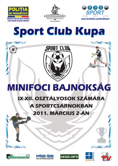 Sport Club Kupa - K�zdiv�s�rhely Polg�rmesteri Hivatala, a helybeli polg�rk�zeli rend�rs�g �s a Sport Klub Egyes�let 2011. m�rcius 2-�n szervezi meg a Sport Club Kup�t, amelyre IX-XII. oszt�lyos csapatok jelentkez�s�t v�rj�k.Az esem�nyre a c�hes v�ros sportcsarnok�ban ker�l sor.Kocsis Zolt�n