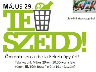 Te szedd! �nk�ntesen a tiszta Fekete�gy-�rt! - A K�zdiv�s�rhelyi Polg�rmesteri Hivatal �s a Ny�jt�di Fiatalok Egyes�lete (NYUFIK), 2011. m�jus 29-�n foly�ink tisztas�g��rt! felh�v�ssal szem�tgy�jt�si akci�t szervez a Fekete�gy megtiszt�t�s��rt. Az indul�s id�pontja: 2011. m�jus 29. Ny�jt�d, 10.30-t�l. ( ifj. T�th J�zsef h�za el�tt - 191-es h�zsz�m)Az esem�ny f�t�mogat�ja: GospCom Kft.B�vebb inform�ci�k�rt Jakabos Borb�lla f�szervez�n�l lehet �rdekl�dni a k�vetkez� el�rhet�s�geken: Telefonsz�m: 0731 519 955 E-mail: jakibori@yahoo.com
