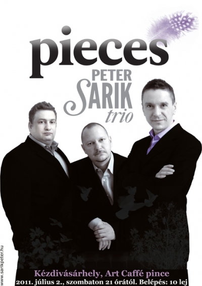 Sárik Péter trió - jazzkoncert az Art Caffé pincében - 2011. július 2., szombaton 21 órától Sárik Péter trió - jazzkoncert az Art Caffé pincében.A Trió 2007-ben alakult. Tagjai a magyar jazz élvonalába tartoznak, pályájuk során jelentős szakmai sikert értek el, Sárik Péter és Frey György 2004-ben Emerton-díjat kaptak, mindhárman Artisjus díjasak, Berdisz Tamás pedig 2008-ban nyerte el a Magyar Ütőhangszeres Kultúráért Alapítvány Arany Dobverő Díját.Sárik Péter szerzeményei több alkalommal döntőbe jutottak az USA és az Egyesült Királyság legnagyobb dalszerző versenyein.A zenekar Magyarországon kívül rendszeresen koncertezik szerte Európában, visszatérő vendégei Anglia, Németország, Svájc, Románia, és Szlovákia klubjainak és fesztiváljainak.Műsorukban mindhármuk szerzeményeit játsszák, zenéjük dallamos, ritmikus és rendkívül változatos. Koncertjeik sikerei és a közönség lelkes visszajelzései alapján mindenki számára élvezetes vérbeli jazz.Felállás:Sárik Péter: zongoraFrey György: basszusgitárBerdisz Tamás : dobBelépés: 10 lejwww.sarikpeter.hu