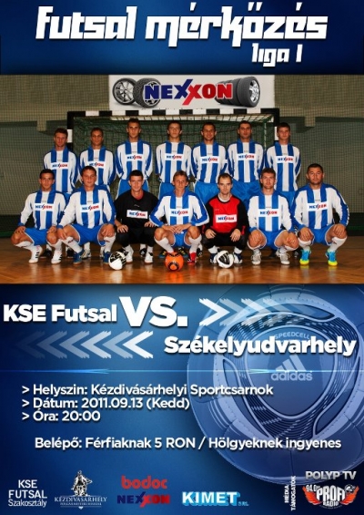 KSE - Sz�kelyudvarhely futsal orsz�gos els� lig�s m�rk�z�s - K�zdiv�s�rhely v�rosi sportcsarnok�ban szeptember 13.-�n, kedden este 20:00 �r�t�l ker�l sor a KSE �s Sz�kelyudvarhely k�z�tti els� lig�s m�rk�z�s�re, mely egyben a m�sodik fordul� az orsz�gos bajnoks�gban.A szurkolok t�mogat�s�ra nagy sz�ks�g van, hogy hazai p�ly�n minden megszerezhet� pontot el tudjon a KSE �rni.B�vebben: http://www.frfotbal.ro
