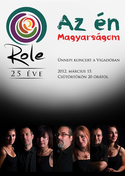Az �n Magyars�gom - Role koncert - 2012. m�rcius 15., cs�t�rt�k�n 20 �r�t�l Az �n Magyars�gom - Role koncert.A cs�kszeredai zenekar �nnepi �ssze�ll�t�ssal, a '48-as, Sz�kely Renesz�nsz, Szent L�szl� �s m�s m�soraib�l �sszev�logatott zenesz�mokkal l�p fel m�rcius 15 tisztelet�re. A zenekar a d�lel�tti, f�t�ri �nneps�gen is fell�p.A Role egy�ttes t�rt�nete egy igazi kusza mese tele �r�m�kkel, v�ls�gokkal, �ll� �rv�nyekkel, sz�guld�ssal. De egy dolog biztos: ma is �l, m�k�dik. A lehet� legsz�nesebb, legv�ltozatosabb, k�l�nb�z� �rdekl�d�si k�r� alkot� emberekb�l �llt, egyszerre jelen �s m�lt. M�gis mindig j�v�be tekint� csapat. Csapatt�rsak j�nnek, t�voznak, rendszerek v�ltoznak �s term�szetesen a ROLE is v�ltozik.A zenakar 1987-ban alakult, m�faja a progressz�v rockzene, magyaros, eredeti megold�sokkal. A dalsz�vegekhez el�szeretettel haszn�lj�k fel a magyar k�lt�szet remekeit is. A Role az egyetlen fiatal zenekar, akivel a f�v�rosi r�di� felv�telt k�sz�tett, a kommunizmus idej�n, az akkori k�t �r�s magyar ad�s sz�m�ra. 1993-ban a budapesti Ki Mit Tud d�nt�j�n a m�sodik helyen v�geznek, amint az a Magyar Telev�zi� egyenes ad�s�ban is l�that� volt.Az �vek folyam�n a Role egy�ttes zen�lt Erd�lyszerte majdnem mindenhol, Magyarorsz�gon, Sv�jcban �s Ausztri�ban. A k�l�nf�le produkci�kba siker�lt bevonni a cs�kszeredai Hargita Nemzeti Sz�kely N�pi Egy�ttest, a bal�nb�nyai �rd�gborda gyerek n�pt�ncegy�ttest, a gy�mesfels�loki Szent Erzs�bet Katolikus Egyh�zk�zpont, a Nagy Istv�n M�v�szeti L�ceum, a Seg�t� M�ria Katolikus Gimn�zium, a M�rton �ron Gimn�zium, a Sapientia Erd�lyi Magyar Tudom�ny Egyetem di�kjait, a cs�ksomly�i �rv�cska egy�ttest, illetve sz�mos hivat�sos �s amat�r zen�szt, sz�n�szt, t�ncost, �nekest.Lassan olyan alkot�m�helly� v�lt a Role zenekar, ahol az �rt�kteremt�s fontosabb mindenki sz�m�ra b�rmilyen m�land� divathull�mn�l. Alapvet� fontoss�g� tev�kenys�g�nkben a hagyom�nyaink �pol�sa, kult�r�nk, �rt�keink �tment�se a mai kor embere sz�m�ra �rthet�bb nyelvezetre.A Role m�hely jelenlegi magja:Bal�zs Zolt�n - dobok, �t�hangszerekBodor Emese - �nek, billenty�s hangszerekNagy Edina - �t�hangszerekNagy Ferenc - basszus git�rNagy Tivadar - git�r, heged�, vok�lSalamon Orsolya - fuvola, furuly�k, �t�hangszerekS�ntha Zsuzs�nna - �nek, billenty�s hangszerek