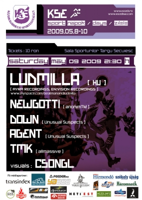 Dj Ludmilla @ KSE napok - V�rosi sportcsarnok - K�zdiv�s�rhelyen, a KSE sport napok alkalm�val ker�l sor egy rendk�v�li elektr�nikus zenei esem�nyre, szombaton - M�jus 9 2009 - a v�rosi sportcsarnokban.Fell�p Magyarorsz�g egyik �lenj�r� dj előad�ja:Ludmilla [AYRA RECORDINGS, EN:VISION RECORDINGS] /Budapest.www.myspace.com/beatmanandludmillaA teljes �jszak�ban fell�pnek:Agent [Unusual Suspects] /Kolozsv�rwww.myspace.com/mcagentDown [Unusual Suspects] /Kolozsv�rwww.myspace.com/dj_downNewgotti [anonimTM] /Temesv�rwww.myspace.com/newgotiTMK [allmassive] /K�zdiv�s�rhely.www.allmassive.org/tamakawww.myspace.com/vjcsonglVj: Csongl /Bukarest.Let�lthető mixek:Down [Unusual Suspects] - Studio minimixNewgotti [anonimTM] - The latest breaky dubsBeatman and Ludmilla [AYRA RECORDINGS, EN:VISION RECORDINGS] - Breakout Breeze 20090319TMK [allmassive] - Turmix taste class 2Az esem�ny helysz�n�re a bel�p�s 21:30-t�l kezdődik.A bel�p�s csak 10 lej!Bővebb r�szletek az Allmassive f�rumon.