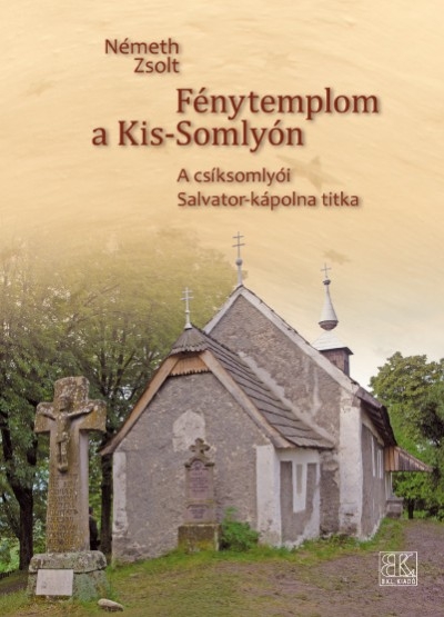 Németh Zsolt: Fénytemplom a Kis-Somlyón előadása - Április 14-én, 16 órától Németh Zsolt: Fénytemplom a Kis-Somlyón előadást tart. Németh Zsolt a középkori kárpát-medencei kulturális kincsek kutatója.
