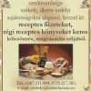 A Sz�kely Kalend�rium szerkeszt�s�ge sz�kely, illetve erd�lyi r�gi receptes k�nyveket keres
