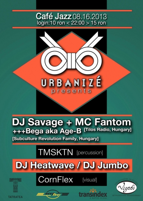 DJ Savage + MC Fantom / Age-B / Heatwave / Jumbo / TMSKTN / CornFlex visual party - 2013 augusztus 16.-án, pénteken este a Jazz Café udvarán Urbanizé party.Subculture Revolution aka DJ Savage + MC Fantomhttps://www.facebook.com/subculturerevolutionhttps://www.facebook.com/djsavagehuAge-Bhttps://www.facebook.com/pages/Age-B/228012900576752Heatwavehttps://www.facebook.com/heatwavednbJumbohttps://soundcloud.com/djjumbohttp://www.mixcloud.com/djjumboTMSKTNCornFlex visualhttps://www.facebook.com/events/141697036037614/22 óra előtt a belepő 10 ron, utána 15.