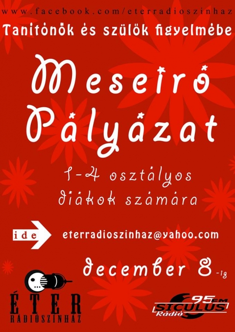 Meseíró verseny 1-4 osztályos gyerekek részére - Tanítónők és szülők figyelmébe: 1-4 osztályos gyerekeknek szervezünk meseíró versenyt. Szívesen várunk egy gyerektől akár több mesét is.Ezeket kérjük elküldeni az eterradioszinhaz@yahoo.com e-mail címre, vagy személyesen (részletekről: 0724938818)Határidő: december 8 (vasárnap)Az ÉTER Rádiószínház tagjai által kiválasztott írásokból hangjátékokat készítünk, amelyek bekerülnek a havonta megszerkesztett műsorunkba.Ezek lejátszását a Siculus Rádió vállalta!https://www.facebook.com/events/1405704763000495/