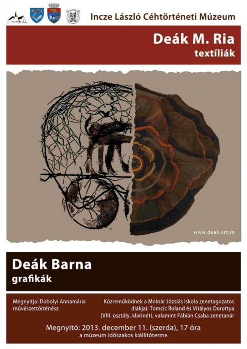 De�k M. Ria text�li�k �s De�k Barna grafik�k ki�ll�t�sa - De�k M. Ria text�li�k �s De�k Barna grafik�k ki�ll�t�s�nak megnyit�j�ra kerul sor 2013 december 11.-�n, szerd�n 17 �rakor az Incze L�szl� C�ht�rt�neti M�zeum id�szakos ki�ll�t�term�ben.A t�rlatot megnyitja Dobolyi Annam�ria m�v�szett�rt�n�sz. K�zrem�k�dnek a k�zdiv�s�rhelyi Moln�r J�zsi�s Iskola zenetagozatos di�kjai: Tomcic Roland �s Vit�lyos Dorottya (VIII. oszt�ly, klarin�t), valamint F�bi�n Csaba zenetan�r.www.deak-art.ro