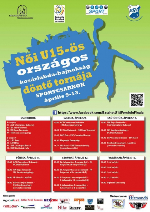 Az U15-�s kos�rbajnoks�g programja - A Csoport:ACS ChampionsBC Star BucurestiCSS Bega TimisoaraCSS Sf.GheorgheB Csoport:LPS AradLAPI DejCSU Cuadripol BrasovACS KSE Tg.Secuiesc�prilis 9, szerda10.00 ACS Champions - CSS Sf.Gheorghe12.00 BC Star Bucuresti - CSS Bega Timisoara&nbsp;16.00 LAPI Dej - CSU Cuadripol Brasov17:30 Megny�t�&nbsp;18.15 LPS Arad - KSE Tg.Secuiesc (tombolah�z�s a sz�netben)�prilis 10, cs�t�rt�k10:00 Bega Timisoara - ACS Champions Bucuresti12:00 CSS Sf.Gheorghe - BC Star Bucuresti16:00 CSU Cuadripol Brasov - LPS Arad&nbsp;18:00 ACS KSE Tg.Secuiesc - Lapi Dej (tombolah�z�s a sz�netben)�prilis 11, p�ntek10:00 ACS Champions Bucuresti - BC Star Bucuresti12:00 CSS Bega Timisoara - CSS Sf.Gheorghe16:00 LPS Arad - Lapi Dej18:00 CSU Cuadripol Brasov - ACS KSE Tg.Secuiesc Dej (tombolah�z�s a sz�netben)�prilis 12, szombat&nbsp;10:00 IV. Helyezett A Csoport - III. helyezett B Csoport (E)12:00 III. Helyezett A Csoport - IV. helyezett B Csoport (F)&nbsp;16:00 II. Helyezett A Csoport - I. helyezett B Csoport (G)&nbsp;18:00 I. Helyezett A Csoport - II. helyezett B Csoport (tombolah�z�s a sz�netben)�prilis 13, vas�rnap08:00 7-8 hely10:00 5-6 hely12:00 3-4 hely14:00 1-2 hely (tombolah�z�s a sz�netben)16:00 D�jkioszt�