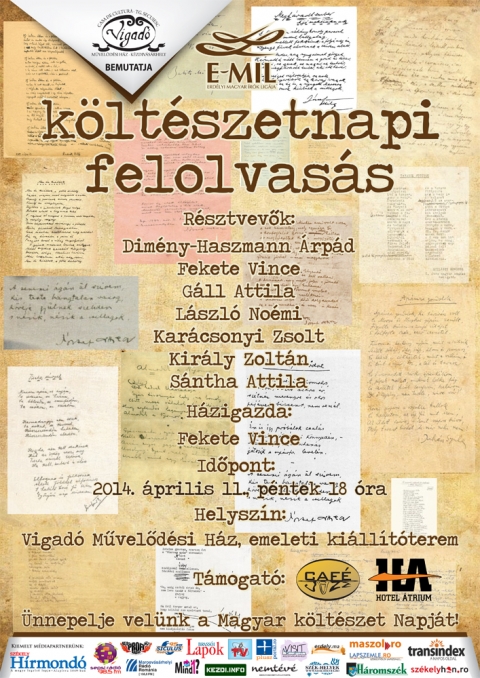 Ön szeretne egy verset ajándékba? - A Magyar Költészet Napja Kézdivásárhelyen - 2014. április 11-én, pénteken, a Magyar Költészet Napja alkalmából félszáz Macskaköves diák verseket fog ajándékozni a városnak. Ne lepődjenek meg ha például a patikában, az üzletben, a bankban vagy éppen a munkahelyükön megjelennek és verset akarnak mondani, fogadják szeretettel. Ugyanakkor este, 18 órától felolvasó-estre várunk mindenkit a Vigadó Művelődési Ház emeleti kiállítótermébe. Az eseményen felolvasnak: Dimény-Haszmann Árpád, Fekete Vince, Gáll Attila, László Noémi, Karácsonyi Zsolt, Király Zoltán és Sántha Attila.