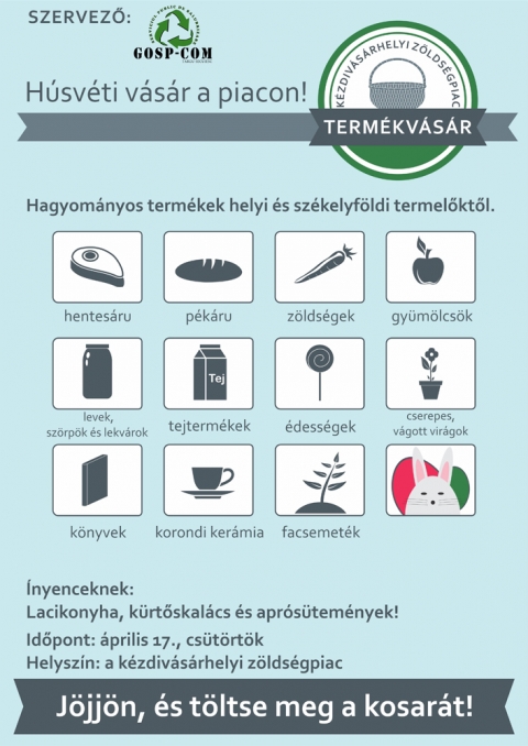 Húsvéti hagyományos termékvásár a piacon - A kézdivásárhelyi Gosp-Com Kft április 17-én csütörtökön, szeretettel és bőséges árukínálattal várja az általa adminisztrált zöldségpiacon a tavaszi hagyományostermék-vásárra az érdeklődőket.Hentesárú, pékárú, zöldségek, gyümölcsök, levek, szörpök és lekvárok, tejtermékek, édességek, cserepes és vágott virágok, könyvek, korondi kerámia között válogathatnak kedvükre!