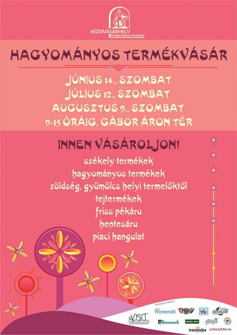 Augusztusi hagyom�nyos term�kv�s�r - K�zdiv�s�rhelyen a G�bor �ron t�ren augusztus9.-�n, szombaton 9-15 �ra k�z�tt a helyi termelõktõl a ny�ri gy�m�lcs, friss kerti z�lds�g, tejterm�k, p�k- �s hentes�ru, sz�kely, hagyom�nyos term�keik k�z�l v�logathat a Hagyom�nyos term�kv�s�ron.

Helyi bi�-z�lds�gtermesztõk is jelen lesznek, ahogyan h�s-, bivaly, teh�n, juh - tej-term�kek, valamint s�tem�nyek �s p�kterm�kek is bõven szerepelnek a k�n�latban.