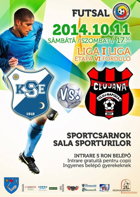 KSE Futsal - Clujana Kolozsv�r - Okt�ber 11.-�n szombaton 17:30-t�l, KSE Futsal �s Clujana Kolozsv�r I.liga m�rk�z�re ker�l sor a k�zdiv�s�rhelyi Sportcsarnokban.

A bel�p� 5 lej feln�tteknek, gyerekeknek ingyenes.
Mindenkit szeretettel v�rnak