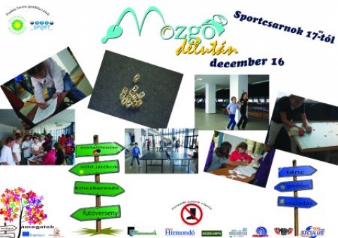 Mozg� D�lut�n - fut�verseny  - A k�zdiv�s�rhelyi Sportiroda �s a Z�ld Nap Egyes�let december 16-�n 18 �r�t�l a Mozg� D�lut�n rendezv�ny keret�n bel�l fut�versenyt szervez a c�hes v�rosi sportcsarnokban.

A program c�lja az eg�szs�ges �letm�d �s a sport n�pszer�s�t�se a fut�s �ltal, az amat�r sportol�s sz�lesebb k�rben val� megismertet�se, valamint a versenyz�s lehet�s�g�nek biztos�t�sa. A kedd d�lut�ni fut�verseny 2009-2010-, 2008-2007-, 2006-2005-, 2004-2003, 2002-2001-ben sz�letettek �s az ifj�s�gi koroszt�ly (2000-ben sz�letettek �s ann�l id�sebbek) sz�m�ra van meghirdetve.

Az esem�nyre a helysz�nen lehet benevezni 17 �r�t�l, nevez�si d�j nincs. A k�nyelmes �lt�zet �s a v�lt�cip� sz�ks�ges. A szervez�k nagy szeretettel v�rnak minden mozogni, szaladni v�gy� fiatalt.

Plak�tterv: Derzsi Katalin
