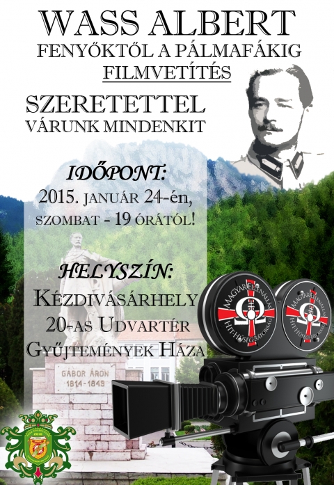 Wass Albert - Feny�kt�l a p�lmaf�kig c�m� film vet�t�se - 2015. janu�r 24-�n, szombaton 19 �r�t�l K�zdiv�s�rhelyen a 20-as Udvart�rben, a Gy�jtem�nyek h�z�ban Wass Albert - Feny�kt�l a p�lmaf�kig c�m� film vet�t�sere ker�l sor. A bel�p�s ingyenes!