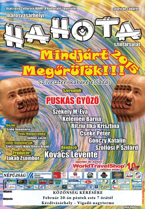 Hahota kabaré Kézdivásárhelyen - A marosvásárhelyi HAHOTA színtársulat február 20-án, pénteken 19 órától, a kézdivásárhelyi Vigadó Művelődési Ház Nagytermében tartja a „Mindjárt Megőrülök!!!” című zenés kabaré előadását.
Szereplők: Puskás Győző, Székely M. Éva, Kelemen Barna, Ritziu Ilka Krisztina, Cseke Péter, Gönczi Katalin és Szőllősi P. Szilárd.
Az előadás rendezője: Kovács Levente.
A belépők értéke 25 lej. Elővételben kapható a Vigadó Művelődési Ház közönségszolgálati irodájában, hétköznapokon 8-tól 16 óráig, valamint előadások előtt egy órával. Helyfoglalás a 0267/361 081-es telefonszámon vagy az office@vigado.ro e-mail címen lehetséges.