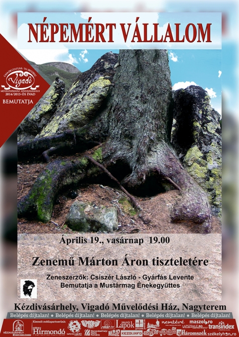 Must�rmag K�z�ss�g - N�pem�rt v�llalom (Rockorat�rium) - 2015. �prilis 19-�n, vas�rnap 19 �r�t�l a k�zdiv�s�rhelyi Vigad� M�vel�d�si H�z nagyterm�ben tekinthetj�k meg a marosv�s�rhelyi Must�rmag K�z�ss�g N�pem�rt v�llalom c�m� zenem�v�t.
https://www.youtube.com/watch?v=gIo-OrIaMcs
A zenem� mesterien megfogalmazza az Istenbe vetett hitet �s a magyars�ghoz val� hovatartoz�st mind a zen�je, mind a sz�vege �ltal. M�rton �ron �lete v�g�ig szembeszeg�lt a kommunista hatalommal. Legend�s b�rmak�rutain hatalmas t�megek hallgatt�k szentbesz�deit. A kommunista hatalom minden er�fesz�t�se ellen�re (nagy t�megeket vonz� fesztiv�lokat szerveztek a p�sp�k besz�deivel egyid�ben), az emberek nagy t�bbs�ge, f�lelm�t legy�zve, ink�bb M�rton �ront hallgatta. A sz�kelyek 'piros ruh�s p�sp�k�ket egy z�ld pokr�ccal leter�tett feh�r l�ra fel�ltett�k' �s �gy k�s�rt�k egyik b�rm�lkoz�si helysz�nr�l a m�sikra. A zenem�be foglalt t�rt�nelmi adatok val�sak.
Zeneszerz�k: Csisz�r L�szl�, Gy�rf�s Levente
Sz�veg: Papp L�szl�
Az esem�nyre a bel�p�s d�jtalan, adom�nyokat elfogadnak!
https://www.youtube.com/watch?v=N56NzCe4MBg
https://www.facebook.com/events/785912988171893/