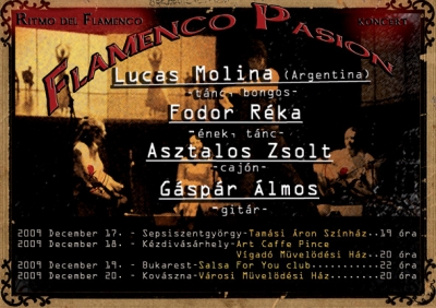 Flamenco Pasion koncert a Vigadó Art Caffe pincében - December 18-án, pénteken 21.00 órától Flamenco Pasion koncert lesz a Vigadó Art Caffe pincéjében. A Flamenco Pasion tagjai tradicionális falmenco zenét játszanak, spanyolországban tanultak táncolni és zenélni, az együttes egyik tagja, Lucas Molina pedig argentin táncos aki cajon-on is játszik. Az együttes nagy sikerrel játszott már Bukarestben és Kolozsváron, a kézdivásárhelyiek az Őszi Sokadalom színpadán láthatták az Flamenco Pasion egyes tagjait, akik a híres Ritmo del Flamenco együttesben is játszottak. Felállás: Fodor Réka - ének és tánc, Lucas Molina - tánc és cajon, ifj. Gáspár Álmos - gitár, Asztalos Zsolt - cajon.