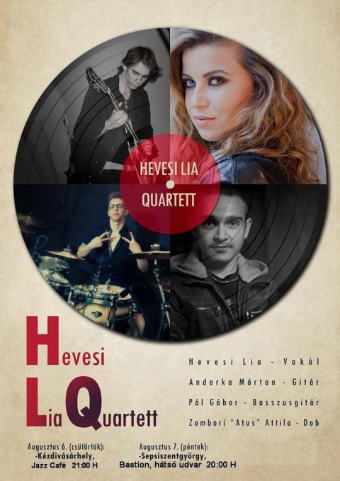 Hevesi Lia Quartett koncertje - Augusztus 6.-�n cs�t�rt�k�n 21 �r�t�l, a Hevesi Lia Quartett koncertj�n vehetnek r�szt a Jazz Caf�ban.

A Bart�k B�la Zenem�v�szeti Szakk�z�piskola n�vend�keib�l verbuv�lodott a zenekar. Reperto�rjukban a saj�t hangszerel�s� jazz standerdek hallhat�ak. T�bb sikeres koncertet is adtak Budapest nevezetes klubhelyis�geiben.

https://www.youtube.com/watch?v=EJSLj-4Z_Bs
