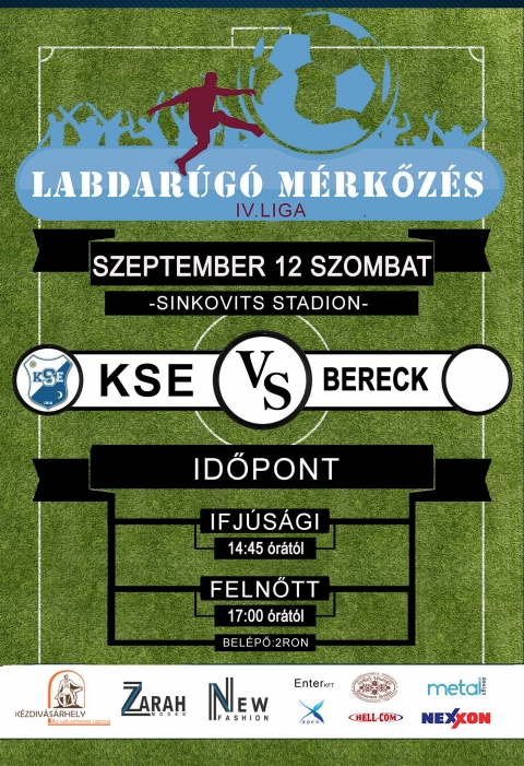 IV. Liga Labdarúgó mérkőzés - KSE - Bereck - A 4. liga keretében szeptember 12-én, szombaton a Sinkovits Stadionban14:45 órakor kezdi mérkőzését a KSE Kézdivásárhely ifjúsági csapata Bereckkel szemben. A felnőtt csapat 17 órától lép pályára.
A belépő 2 lej.
Hajrá Kézdi!