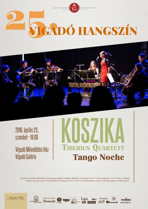 Tiberius Quartet m�sora - K�zdiv�s�rhelyre �rkezik a Tiberius Quartet leg�jabb m�sora, amely nagyr�szt v�rb�, t�zes tang�kb�l �ll. 2016. �prilis 23-�n, szombaton 19 �r�t�l a Vigad� M�vel�d�si H�z Gal�ri�j�ban tekinthet� meg a von�sn�gyes �s Koszorus Krisztina.
 
A von�sn�gyes hangz�s�t er�s�ti Kosty�k M�rton nagyb�g�n �s Bordos Kinga zongor�n, �nekel az idei marosv�s�rhelyi Nemzetk�zi Jazzfesztiv�l gy�ztese, Koszorus Krisztina “Koszika”. Az igaz�n l�ktet�, els�pr� ritmus�, forr� Piazzola, Velasquez, Jobim darabok mellett egy�b k�l�nlegess�gek is helyet kapnak a szeptett� b�v�lt kvartett m�sor�ban. M�soron forr� latin muzsik�k Moln�r Tibor egy�ni, egyedi �tirataiban. Tang�k… �s nemcsak, 4 nyelven.

Jegyek �ra 5 lej. El�v�telben kaphat�k a k�z�ns�gszolg�lati irod�ban, h�tf�t�l cs�t�rt�kig 8-t�l 19 �r�ig, p�nteken 8-t�l 15 �r�ig, valamint el�ad�s el�tt egy �r�val.