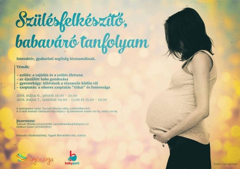 Sz�l�sfelk�sz�t�, babav�r� tanfolyam - Kedves anyuk�k!
12 �r�s interakt�v tanfolyam �ldott �llapotban lev�knek,  els�k�nt K�zdiv�s�rhelyen.
Interakt�v, gyakorlati seg�ts�g kismam�knak. 

T�m�k: 
- sz�l�s: a vaj�d�s �s a sz�l�s �lettana
- az �jsz�l�tt baba gondoz�sa
- gyermek�gy: kih�v�sok a r�zsasz�n k�d�n t�l
- szoptat�s: a sikeres szoptat�s 'titkai' �s fontoss�ga
Id�pontok:
2016. m�jus 6., p�ntek 16.00 - 20.00
2016. m�jus 7., szombat 09.00 - 13.00 �s 15.00 - 19.00 
Helysz�n:
K�zdiv�s�rhely, Vigad� M�vel�d�si H�z, Gal�ria
 
 A tanfolyamot Tarczali M�nika, sz�l�sfelk�sz�t�, d�la tartja.
Jelentkezni a B�g�csiga Baba-Mama Klubban, Herbszt Simon Esztern�l, Mih�lcz No�min�l vagy Tarczali M�nik�n�l lehet.
M�jus 1-ig a tanfolyam �ra 190 lej, ut�na 220 lej. Szeretettel aj�nljuk, hisz minden fontos t�m�t k�r�lj�r, ami felmer�l egy kisbaba sz�let�sekor.
