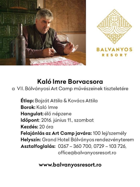 Kal� Imre Borvacsora a VII. B�lv�nyosi Art Camp m�v�szeinek tisztelet�re - Kal� Imre Borvacsora a VII. B�lv�nyosi Art Camp m�v�szeinek tisztelet�re

�tlap: Bajz�t Attila �s Kov�cs Attila
Borok: Kal� Imre
Hangulat: �l� n�pzene
Id�pont: 2016 j�nius 11, szombat
Kezd�s: 20 �ra
Felaj�nl�s az Art Camp jav�ra: 100lej/szem�ly
Helysz�n: Grand Hotel B�lv�nyos rendezv�nyterem
Asztalfoglal�s: 0267-360700, 0729-103726, office@balvanyosresort.ro

www.balvanyosresort.ro