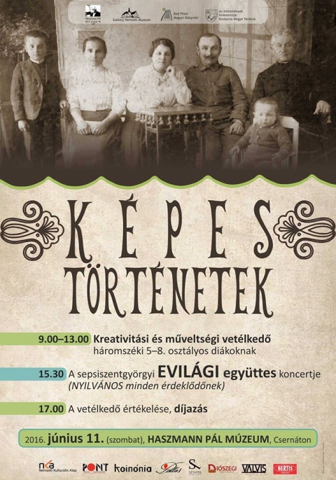 K�pes T�rt�nek - 2016. j�nius 11-�n szombaton Haszmann P�l M�zeumban,  K�pes T�rt�nek c�m� rendezv�nyen vehetnek r�szt az �rdekl�d�k.

Program:
9.00-13.00 Kreativit�si �s m�velts�gi vet�lked� h�romsz�ki 5-8. oszt�lyos di�koknak
15.30 A sepsiszentgy�rgyi Evil�gi egy�ttes koncertje (Nyilv�nos minden �rdekl�d�nek) 
17.00 A vet�lked� �rt�kel�se, d�jaz�s


