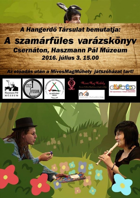  A szam�rf�les var�zsk�nyv mesej�t�k - 2016. j�lius 3-�n, vas�rnap csal�di napot tartanak a m�zeumban, 15 �r�t�l a Hangerd� T�rsulat A szam�rf�les var�zsk�nyv c�m� mesej�t�k�t mutatja be, mely ut�n a M�ves Mag M�hely j�tsz�h�zat tart az �rdekl�d� gyerekeknek, feln�tteknek.