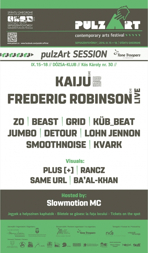 PulzArt Session 2016 kort�rs műv�szeti fesztiv�l - Sepsiszentgy�rgy�n, 2016. szeptember 15 �s 19 k�zt, megszervez�sre ker�l a PulzArt Session 2016 kort�rs műv�szeti fesztiv�l.

Vizu�lokkal �s agymegmozgat� kort�rs elektronikus zen�vel k�s�rletez�nk egy vadonat �j buli helysz�nen... ism�t! :)
��gy gondoljuk, Sepsiszentgy�rgy felk�sz�lt erre...� mondt�k magukban a sr�cok a Tone Troopers csapatban amikor elkezdt�k �p�teni az idei pulzArt Session programj�t �s az eredm�ny igenis előremutat�ra siker�lt.
Friss �s felt�rekvő előad�kkal, melyek folyton feszegetik a kort�rs audi�-vizu�lis �s performat�v műv�szetek nem l�tező hat�rait, csup�n egy dologra kell �sszpontos�tani amikor bel�ptek a D�zsa-klub �p�let�be:
Ny�lj meg!

https://www.youtube.com/watch?v=zAKA2JXBTeE

PROGRAM:
cs�t�rt�k, 09.15:
22:00 - Kvark
24:00 - Smoothnoise
02:00 - Detour
beugr�: 10RON

p�ntek, 09.16:
22:00 - Jumbo
23:30 - ZO
01:00 - Kaiju (UK)
02:30 - Beast
beugr�: 15RON

https://www.youtube.com/watch?v=iF-5tvaVmvk

szombat, 09.17
22:00 - Lohn Jennon
23:30 - k�b_beat
01:00 - Frederic Robinson Live (CH)
02:00 - Grid
beugr�: 15RON

https://www.youtube.com/watch?v=o2JTQjK7C3w

vas�rnap, 09,18 
21:00 - Tone Troopers & Friends - pulzArt Festival z�r� est
beugr�: ingyenes

▷ Kaiju (UK) DEEP MEDi
http://soundcloud.com/kaijudub

▷ Frederic Robinson Live (CH)
http://clinictalent.com/frederic-robinson

▷ ZO
http://soundcloud.com/zzohd

▷ Detour
http://www.mixcloud.com/detour/ https://soundcloud.com/detourofficial

▷ Dj Jumbo
http://www.mixcloud.com/djjumbo
http://www.soundcloud.com/djjumbo

▷ Smoothnoise
http://www.mixcloud.com/smoothnoise/

▷ k�b_beat
http://soundcloud.com/kub_beat

▷ Beast
http://mixcloud.com/beastoftt
https://soundcloud.com/beast

▷ Grid
http://soundcloud.com/grid
http://mixcloud.com/grid

▷ Lohn Jennon
http://www.mixcloud.com/kristofjanosi1/

▷ Kvark
https://soundcloud.com/kvarkofficial

VJ Crew:
▷ PLUS [+]
▷ rancz.ro
▷ Ba'al-Khan
▷ Same URL

H�tv�gi beugr�: 30RON
Teljes inf� itt :
https://www.fb.com/tonetroopers/photos/?tab=album&album_id=10154513860589190

Bel�p�s csak 18 �ven fel�lieknek enged�lyezett! Ne felejts�tek otthon a szem�lyiteket! :)

A k�zdi.inf� 1 db egyszem�lyes jegyet sorsol ki az idei 2016-s Pulzart kort�rs �sszműv�szeti fesztiv�l PulzArt Session p�nteki esem�ny�re 2016 szeptember 16-�n, p�nteken este 22 �r�t�l. Sorsol�s 2016 szeptember 15-�n, cs�t�rt�k�n este 22 �rakor. Hogy r�szt vegy�l a sorsol�son, hozz�sz�l�sb�n v�laszolj arra hogy milyen előad�st / programot l�tn�l sz�vesen K�zdiv�s�rhelyen.
