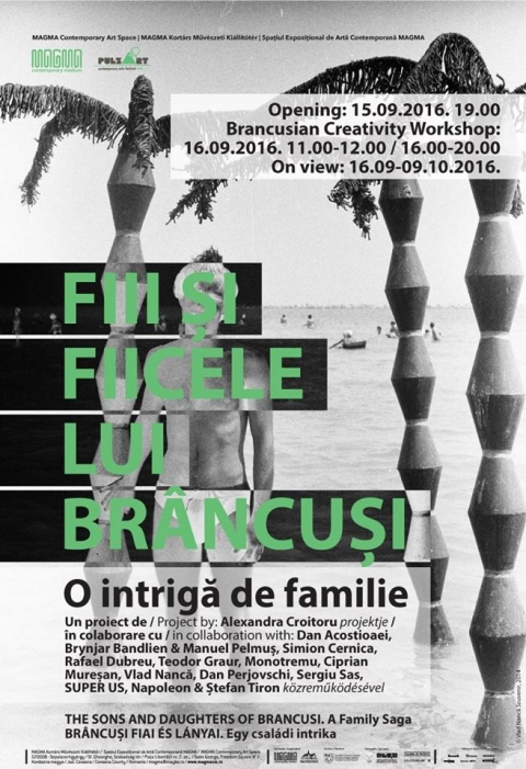 Br�ncuși Fiai �s L�nyai. Egy csal�di intrika ki�ll�t�s �s megnyit� - Alexandra Croitoru projektj�nek, a 'Br�ncuși Fiai �s L�nyai. Egy csal�di intrika' megnyit�j�ra 2016. szeptember 15-�n, cs�t�rt�k�n 19 �r�t�l ker�l sor.
A ki�ll�t�s okt�ber 9-ig l�togathat�, h�tfő kiv�tel�vel, naponta 11-19 �ra k�z�tt.
Dan Acostioaei, Brynjar Bandlien & Manuel Pelmuș, Simion Cernica, Rafael Dubreu, Teodor Graur, Monotremu, Ciprian Mureșan, Vlad Nancă, Dan Perjovschi, Sergiu Sas, SUPER US, Napoleon & Ștefan Tiron egy�ttműk�d�s�ben.

2016. szeptember 16-�n, p�nteken 10:00-12:00 �s 16:00-20:00 �ra k�z�tt, Az ikonfest�s �s a fresk�k�sz�t�s műv�szete - Br�ncuși kreativit�s-műhely Dan Acostioaei vezet�s�vel.

Bővebben: http://www.magma.maybe.ro/archive.php?id=234