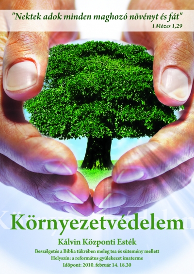 K�lvin K�zponti Est�k - K�rnyezetv�delem - K�zdiv�s�rhely Reform�tus Egyh�zk�zs�ge febru�r 14-�n este 18.30-t�l szervezi a K�lvin K�zponti Est�k legk�zelebbi alkalm�t. Az est t�m�ja: k�rnyezetv�delem.Mi a Biblia �ll�spontja a k�rnyezetv�delemről? K�teless�g�nk megv�deni term�szeti kincseinket, �rt�keinket? Tehet�nk valamit a glob�lis felmeleged�s ellen? ... ilyen �s ehhez hasonl� k�rd�sekre pr�b�lnak v�laszt adni a szervezők, akik meleg te�val, s�tem�nnyel v�rnak minden l�lekben �p�lni v�gy� szem�lyt az egyh�zk�zs�g imaterm�be.H�rszerző: Kocsis Zolt�nPlak�tterv: Gy�rgyjakab Bor�ka
