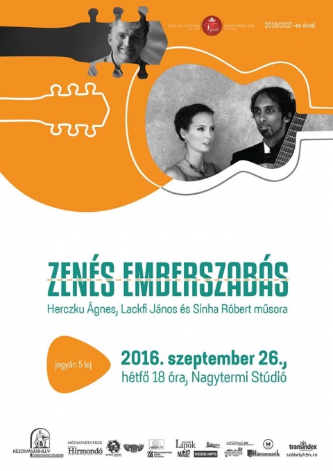 Zen�s emberszab�s - 2016. szeptember 26-�n h�tfőn 18 �r�t�l, a Vigad� Művelőd�si H�z Nagytermi St�di�j�ban,   Herczku �gnes, Lackfi J�nos �s Sinha R�bert, Zen�s emberszab�s c�mű műsor�n vehetnek r�szt.

Milyen az, amikor szabj�k az embert? Amikor elszabj�k? H�t, kit ilyen f�b�l faragtak, kit amolyanb�l. Napr�l napra szabjuk egym�st, elv�r�saink vannak, a f�rfi szab�smint�j�hoz kell passzolnia a nőnek, a nő szab�smint�j�hoz a f�rfinak. Mert k�l�nben... Mert k�l�nben j�n az, ami �let, ami huzavona, ami szemreh�ny�s, ami bezzegel�s, ami �gy se j� meg �gy se j�, m�gse lehet �lni n�lk�le. 
Lackfi J�nos versei t�rsat kerestek, �s tal�ltak is Herczku �gnes �nekesnő �s Sinha R�bert zeneszerző-git�ros szem�ly�ben. A k�ltő alakot v�lt, j�tszik, mulattat �s szomor�t, a dalok n�piek, v�rosiak, d�vajok, t�tov�k, nagyon emberiek.
Erre a műsorra legink�bb emberszab�s� lelkeket v�runk!

Jegy�r: 5 lej