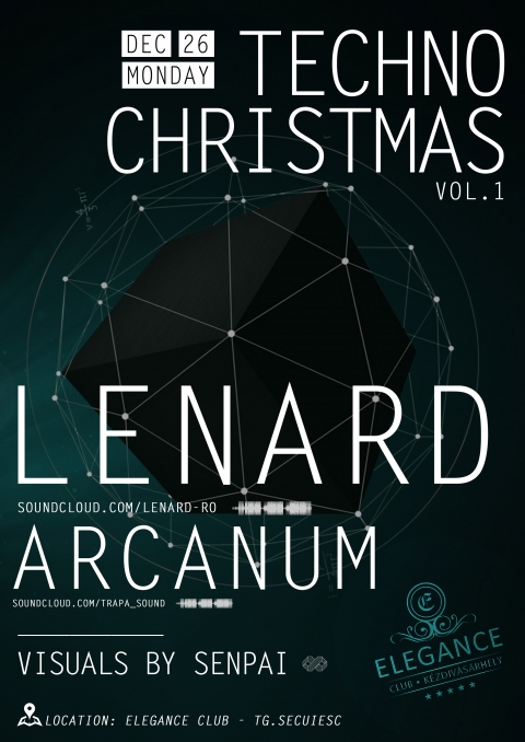 Techno Christmas ❆ Monday - Techno Christmas ❆ Monday
(2016.12.26 - 2016.12.27)

❅ Line:

LENARD ✌ Random
https://www.facebook.com/LenardRo
https://soundcloud.com/lenard-ro

ARCANUM
https://facebook.com/trapasound
https://soundcloud.com/trapa_sound

Visuals by SENPAI 
_____________
More info: before long......

Entry:
21:00 - 23:00 ❅ 10 ron
23:00 - 05:00 ❅ 15 ron

https://www.facebook.com/projectxkezdi
